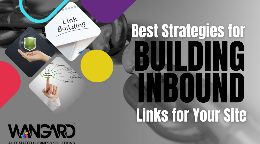 The Best Strategies for Building Inbound Links for Your Site