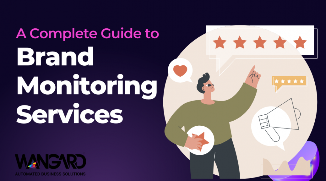 A Complete Guide to brand monitoring services