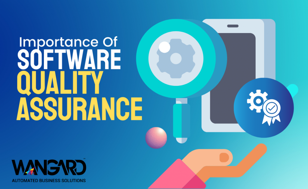 Importance of software quality assurance